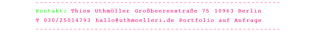 Thies,Uthm�ller, Thies Uthm�ller,Thies Uthmoeller, Uthmoeller, uthmoelleri, wolfgang, Gestaltung, Konzept, Trier, Kiel, Berlin